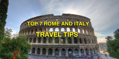 TOP 7 ROME AND ITALY TRAVEL TIPS from RomeCabs